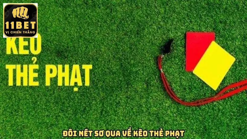 Khái niệm kèo thẻ là gì trong cá độ bóng đá