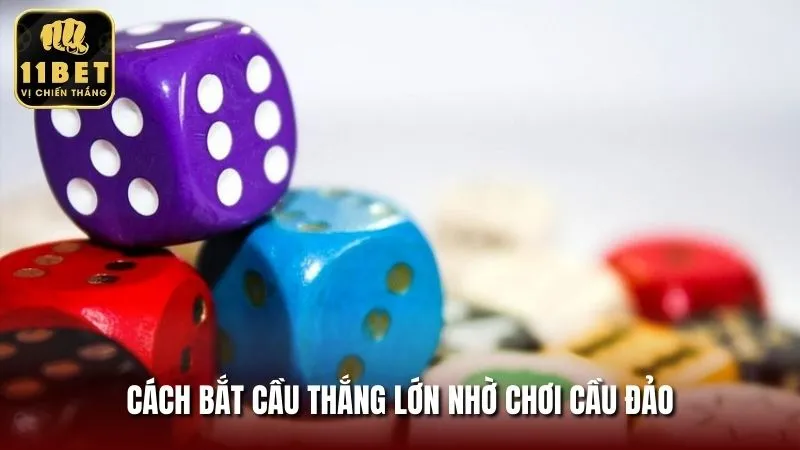 Cách bắt cầu thắng lớn nhờ chơi cầu đảo