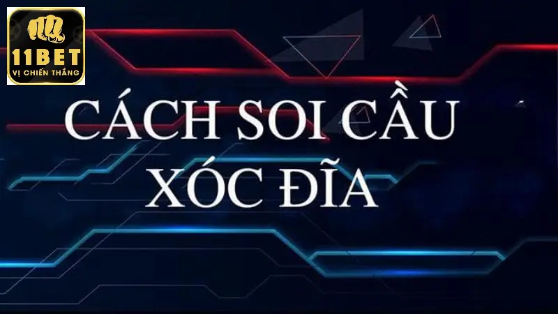 Khái niệm soi cầu xóc đĩa là gì?