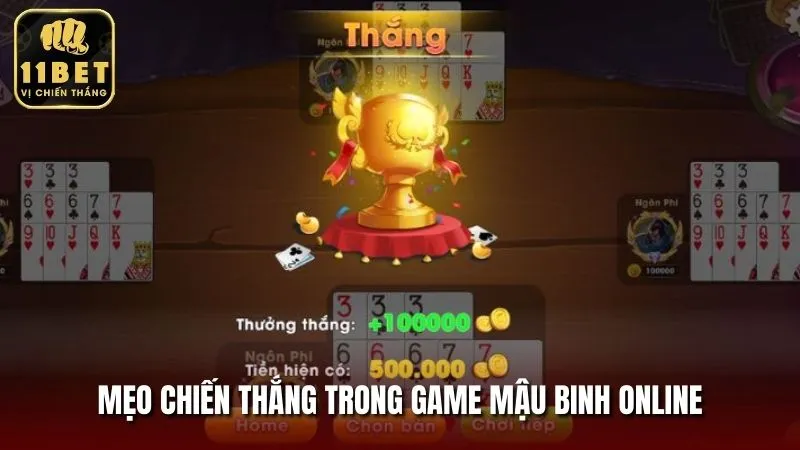 Mẹo chơi Mậu Binh online miễn phí dễ thắng